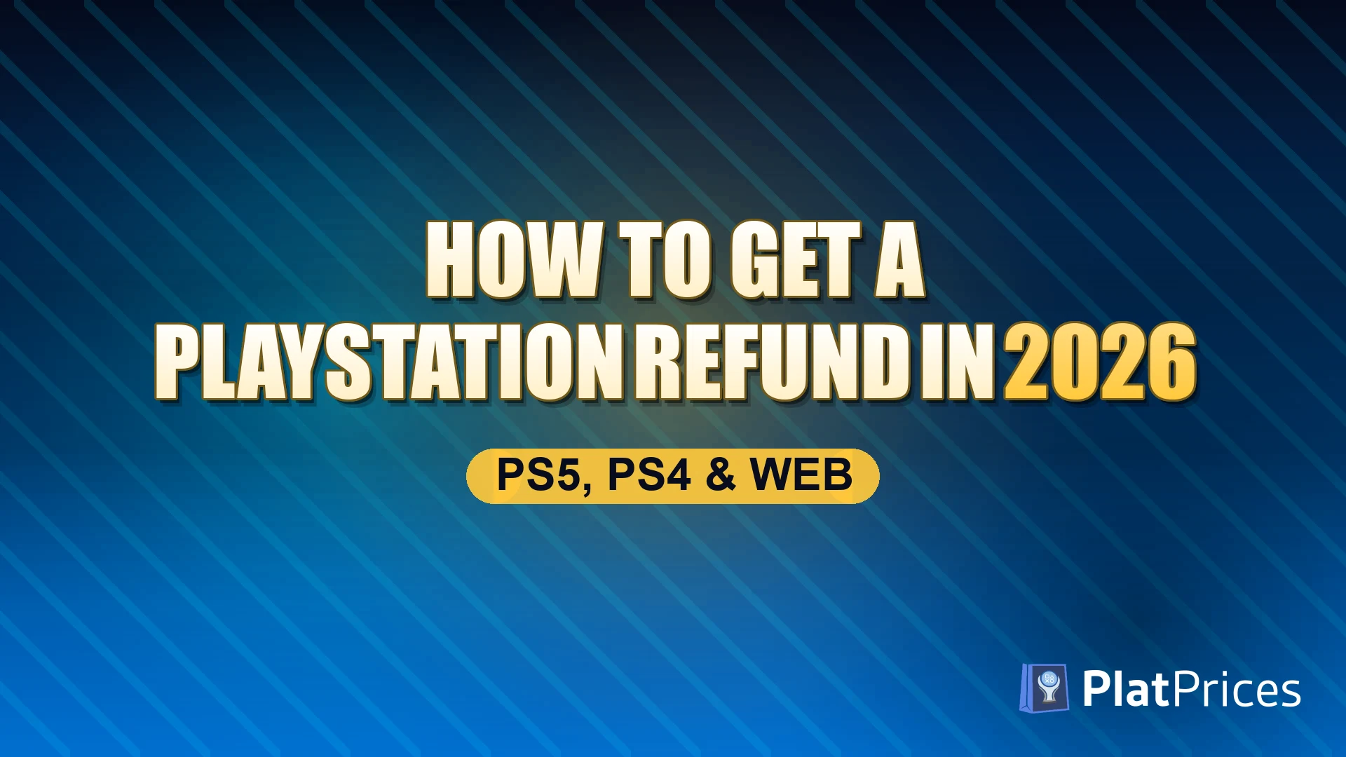 How to Get a PlayStation Refund in 2026 (PS5, PS4 & Web)